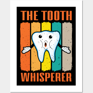 Tooth Whisperer Posters and Art